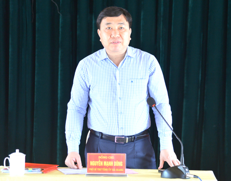 Phó Bí thư Tỉnh ủy Nguyễn Mạnh Dũng phát biểu tại buổi làm việc với Đảng ủy xã Quang Minh