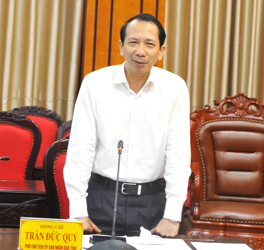 Phó Chủ tịch UBND tỉnh Trần Đức Quý đề nghị các sở, ngành, địa phương triển khai quyết liệt các biện pháp phòng, chống dịch Covid-19.