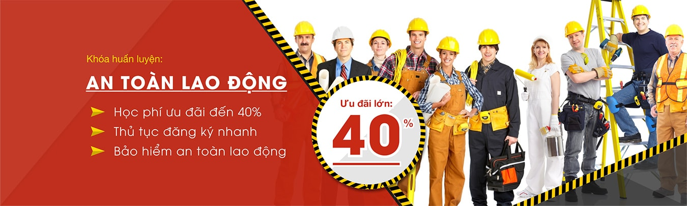 Các khóa học tiêu biểu về an toàn lao động của Viện Đào tạo và Hợp tác Giáo dục