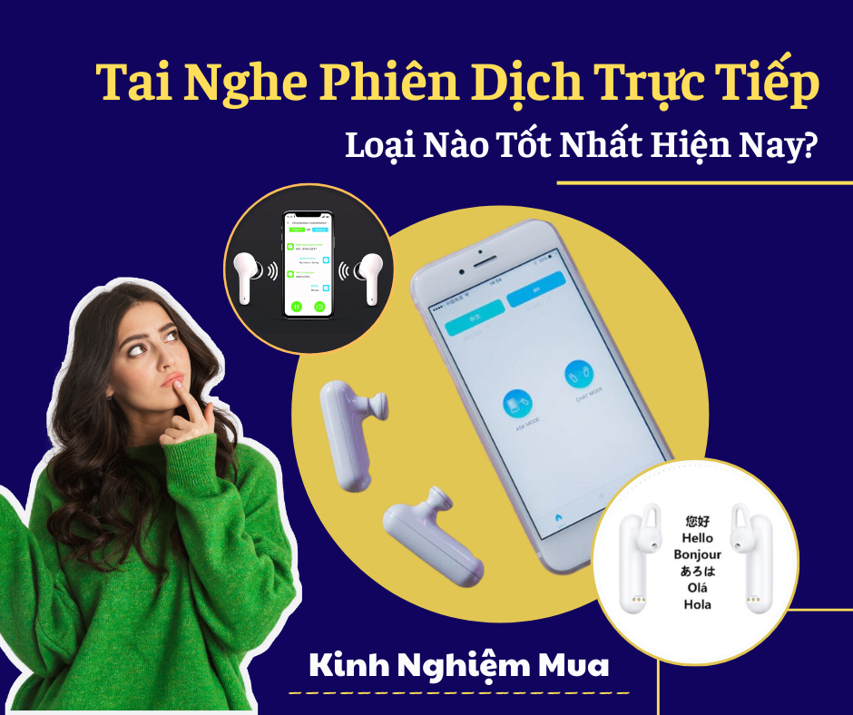 kinh nghiệm mua tai nghe phiên dịch trực tiếp